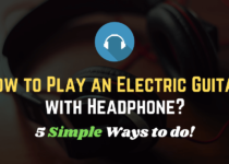 Play Electric Guitar with Headphone