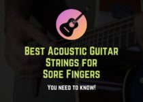 best acoustic guitar strings for sore fingers