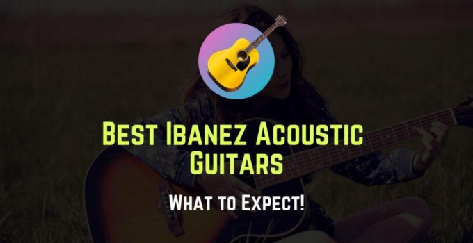 best ibanez acoustic guitars