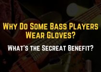 why do bass players wear gloves