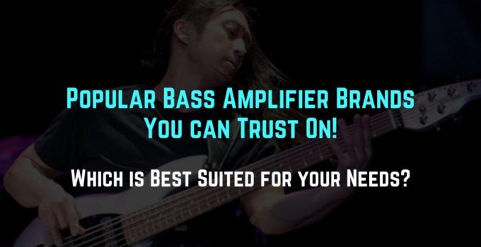 best bass amp brands