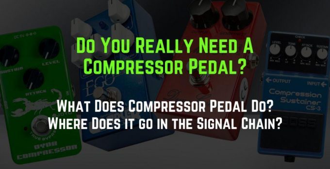do i need a compressor pedal